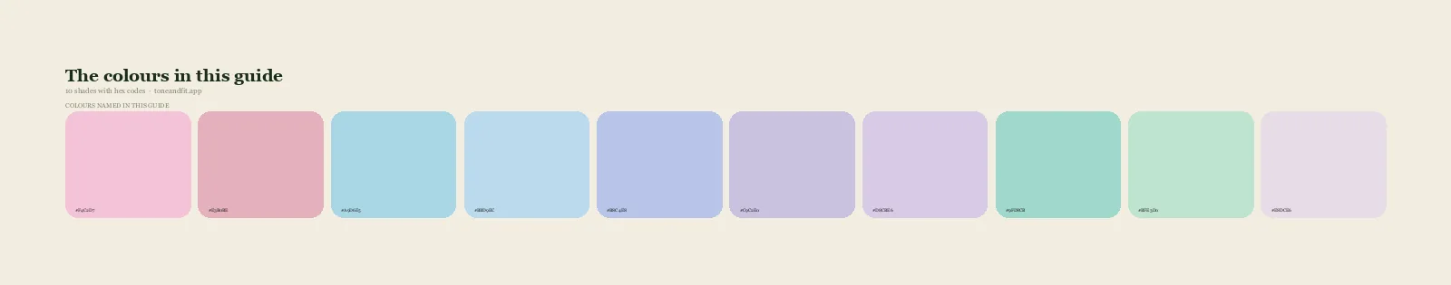 Swatch strip of the 10 colours named in this guide, with hex codes, starting with Ballet Pink, Dusty Rose, Powder Blue, Soft Sky